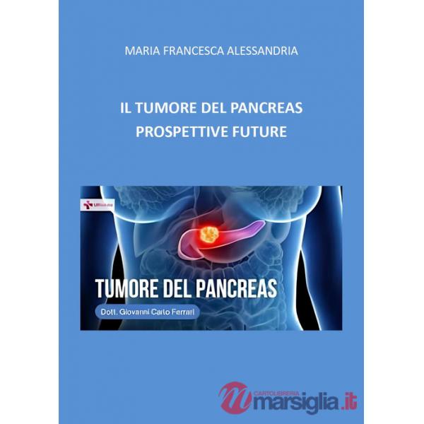 Tumore del pancreas. Prospettive future (Il)