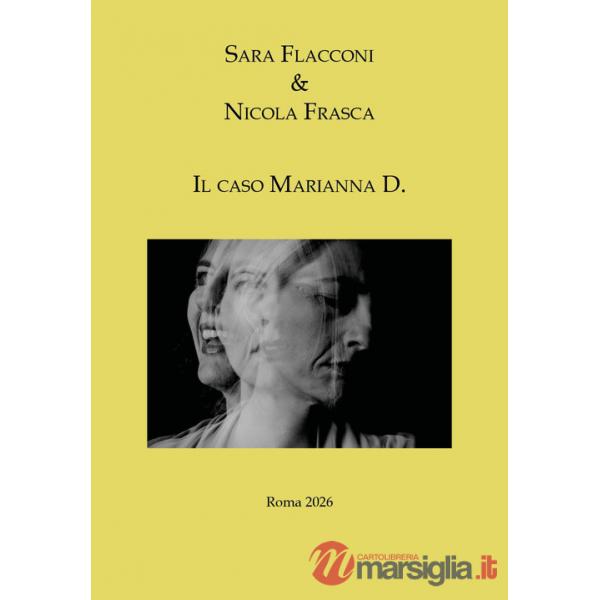 Caso Marianna D. (Il)