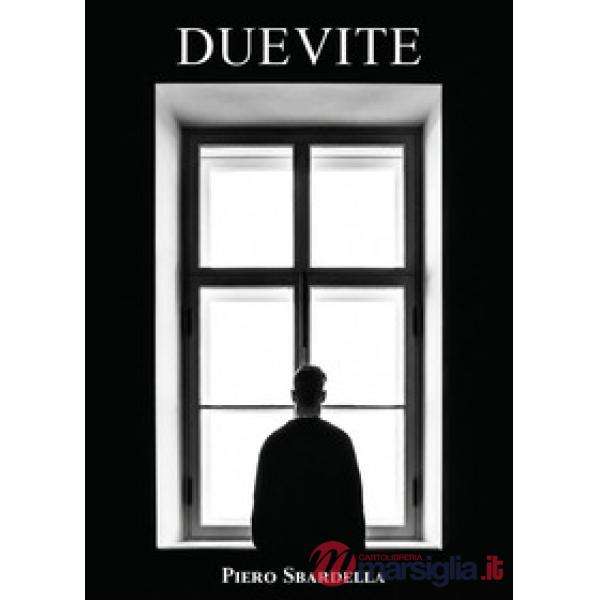 Due vite