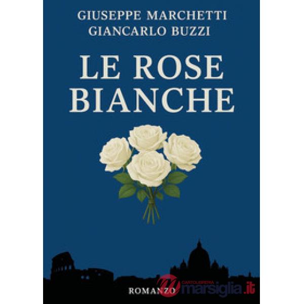 Rose bianche (Le)