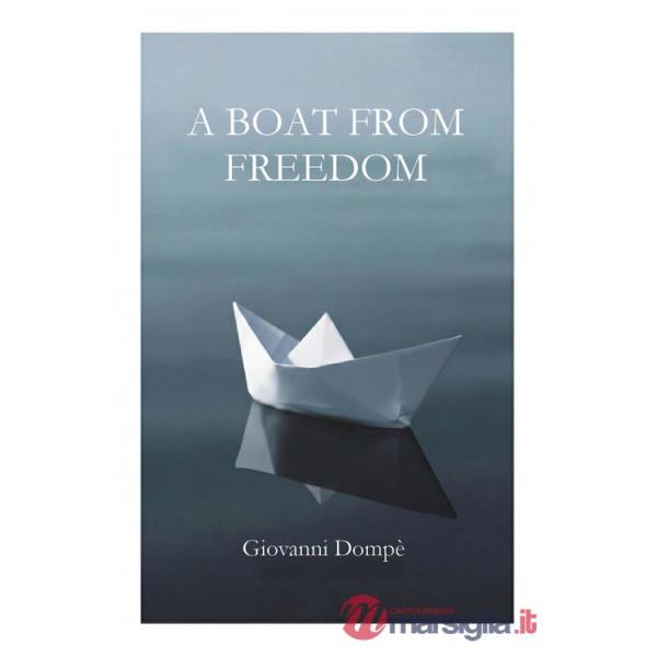 Boat for freedom (A)