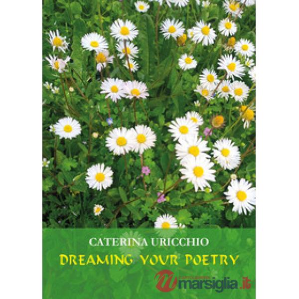 Dreaming your poetry. Love poems