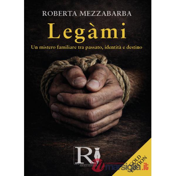 Legàmi. Ediz. gold