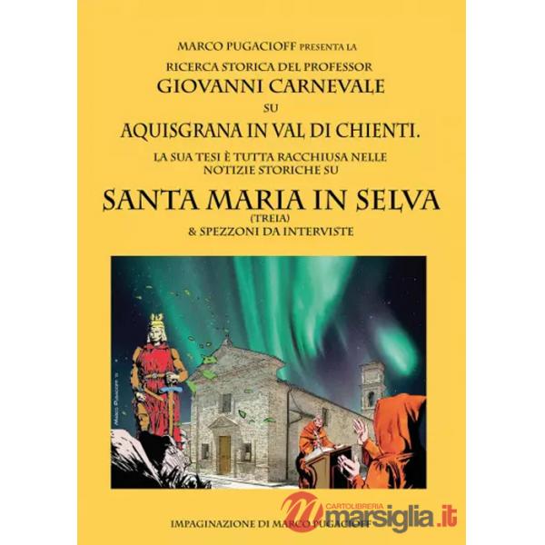 Giovanni Carnevale. Santa Maria in Selva