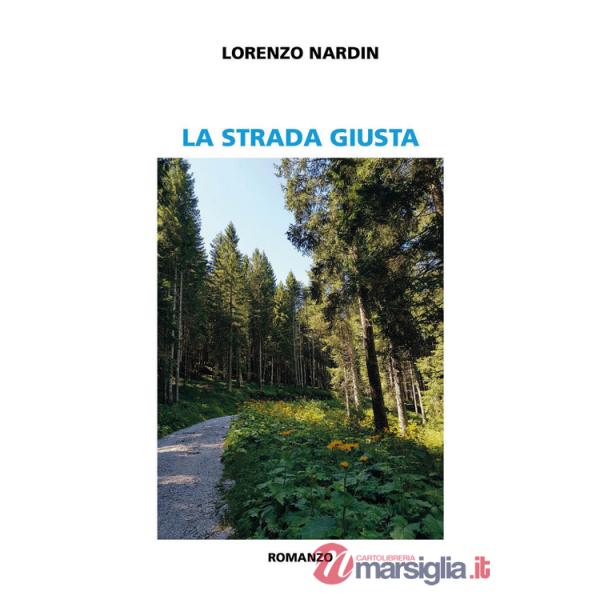 Strada giusta (La)