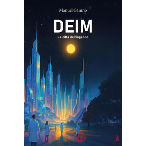 Deim. La città dell'inganno