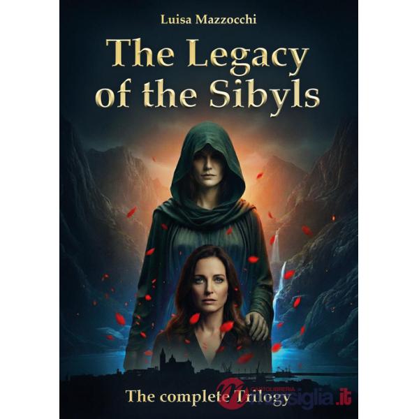 Legacy of the sibyls. The complete trilogy (The)