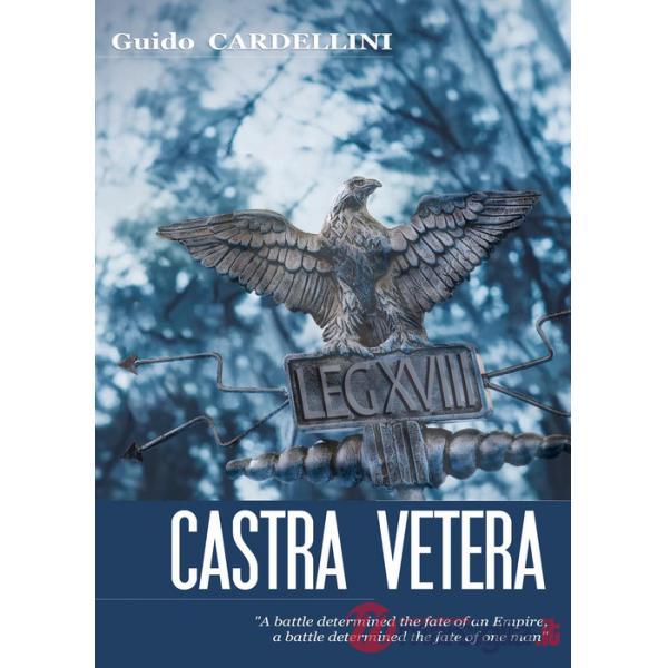 Castra Vetera. Ediz. inglese