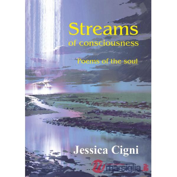 Streams of consciousness. Poems of the soul