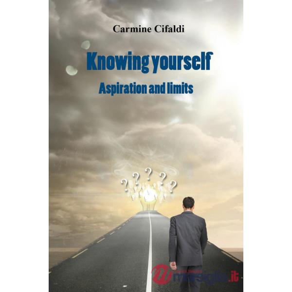 Knowing yourself. Aspiration and limits