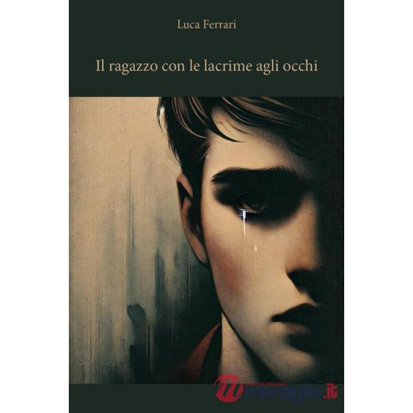 Ragazzo con le lacrime agli occhi (Il)