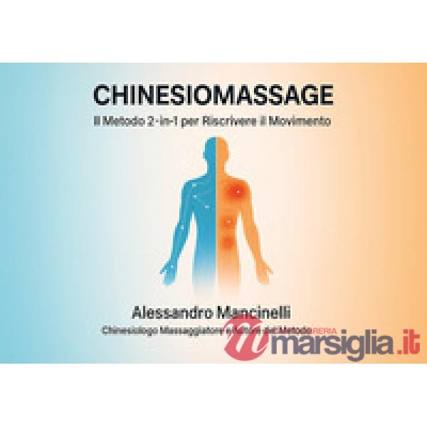 ChinesioMassage: interventi mirati su lombalgia, cervicalgia e squilibri posturali grazie alla sinergia tra massaggio e chinesio