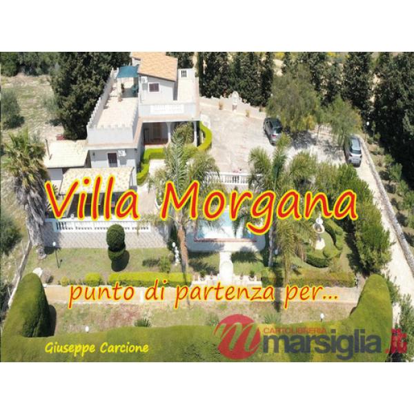 Villa Morgana. Punto di partenza per...