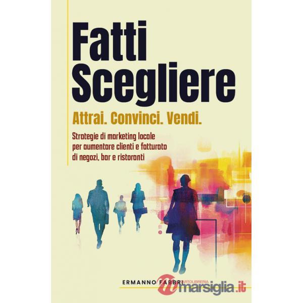 Fatti scegliere