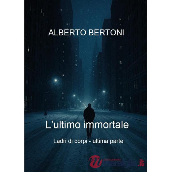 Ultimo immortale. Ladri di corpi (L'). Vol. 5