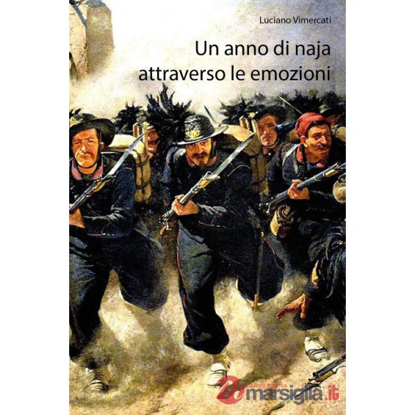 Anno di naja attraverso le emozioni (Un)