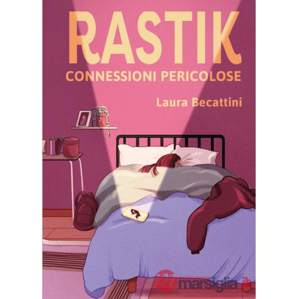 Rastik. Connessioni pericolose