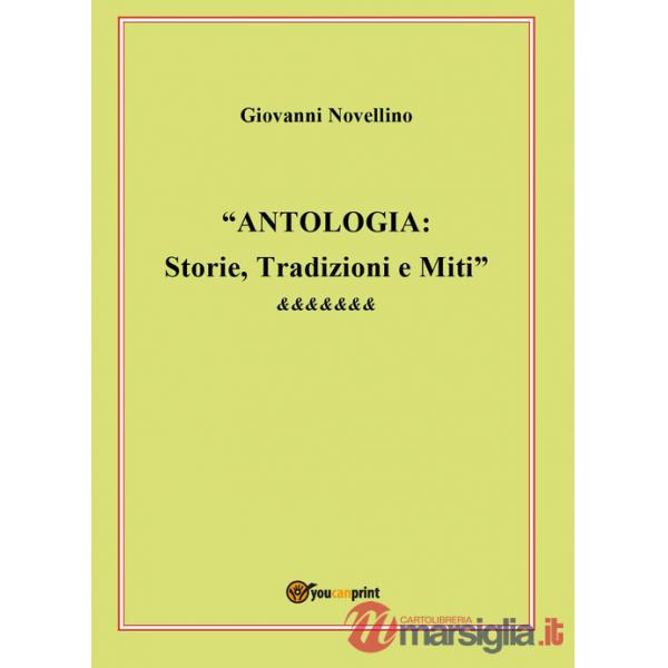 Antologia: storie, tradizioni e miti