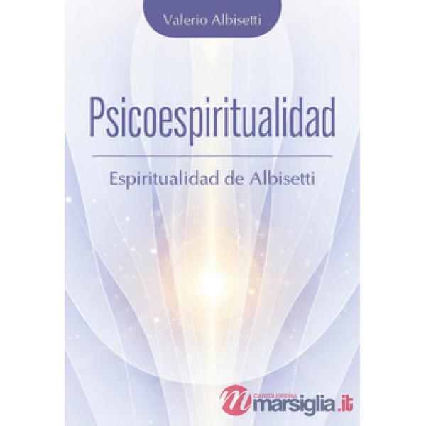 Psicoespiritualidad. Espiritualidad de Albisetti