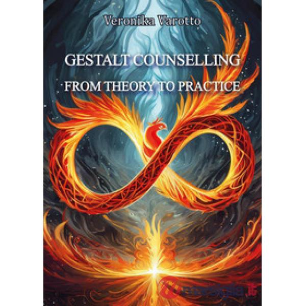 Gestalt counselling: from theory to practice