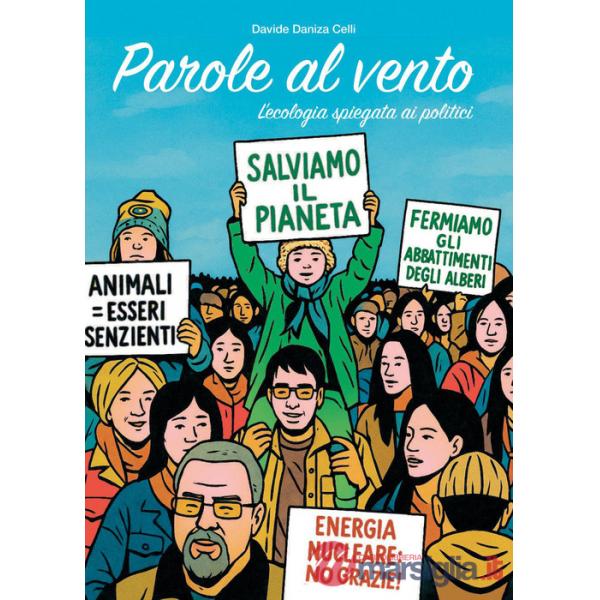 Parole al vento: l'ecologia spiegata ai politici
