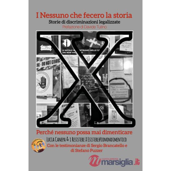 Nessuno che fecero la storia. Storie di discriminazioni legalizzate (I)