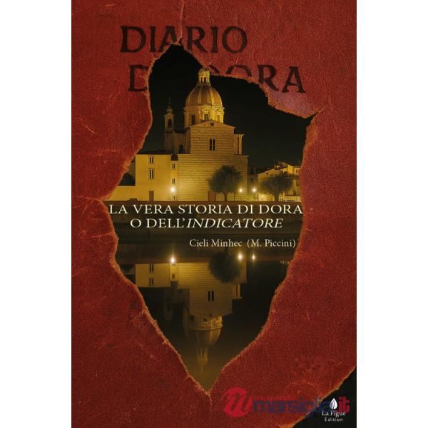 Vera storia di Dora o dell'Indicatore (La)