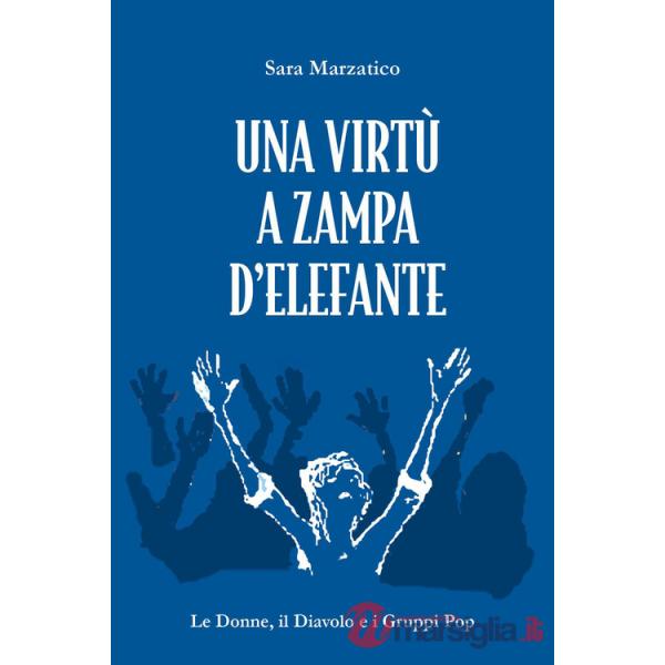 Virtù a zampa d'elefante (Una)