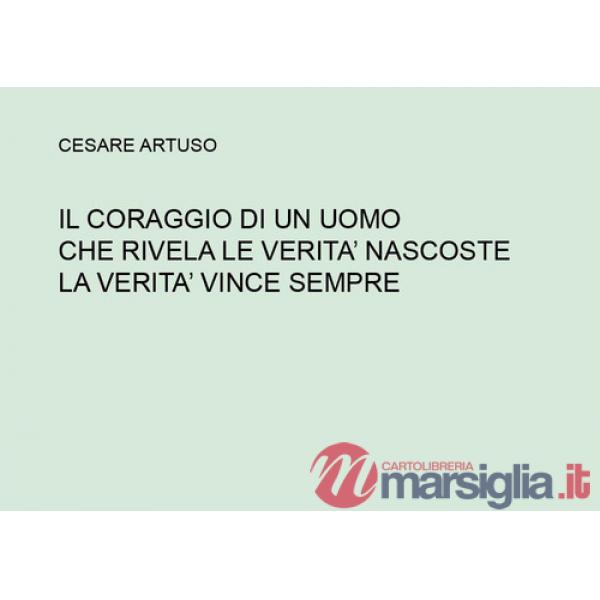 Il coraggio di un uomo che rivela le verità nascoste. La verità vince sempre