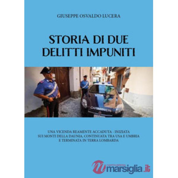 Storia di due delitti impuniti