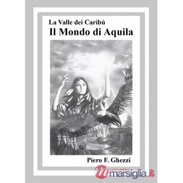 Mondo di Aquila (Il)
