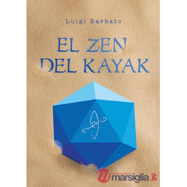 Zen del kayak (El)
