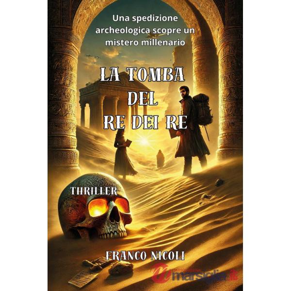 Tomba del re dei re (La)