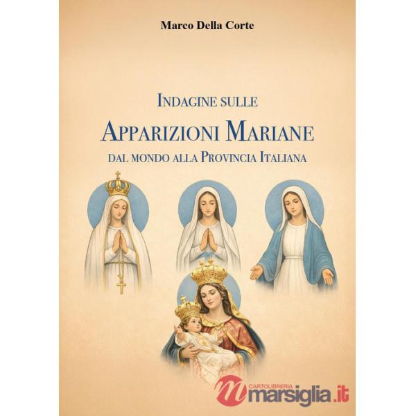 Indagine sulle apparizioni mariane dal mondo alla provincia italiana