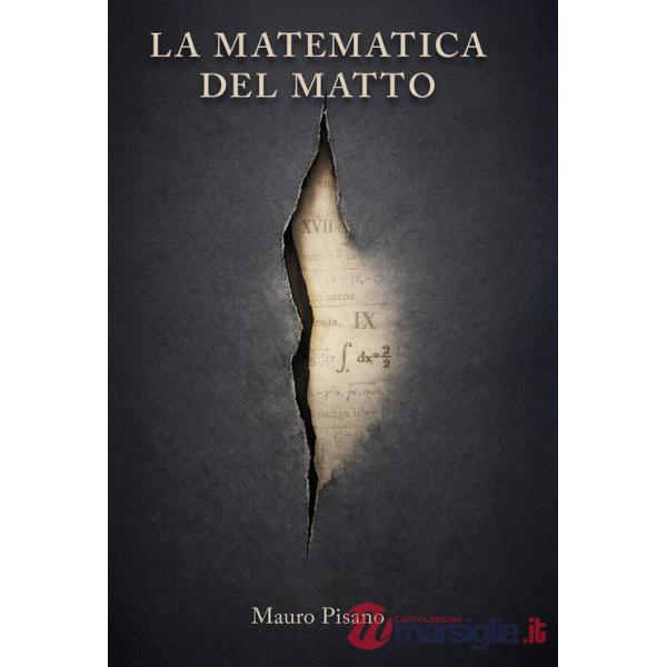Matematica del matto (La)