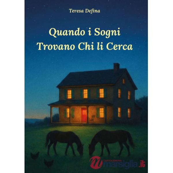 Quando i sogni trovano chi li cerca