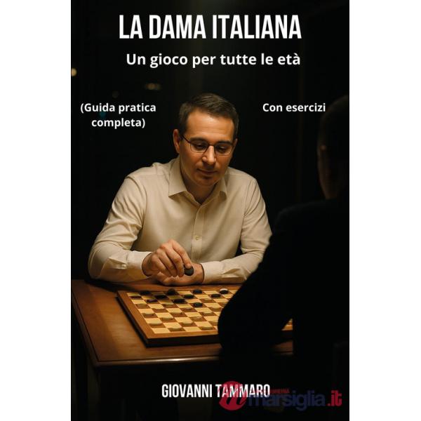 Dama italiana. Un gioco per tutte le età (La)