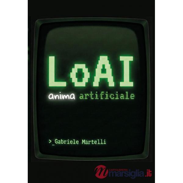 LoAI. Anima artificiale