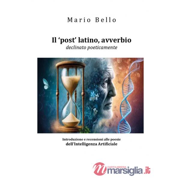 «post» latino avverbio, declinato poeticamente (Il)