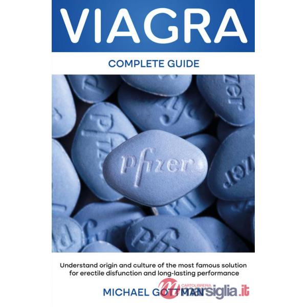 Viagra. The complete guide