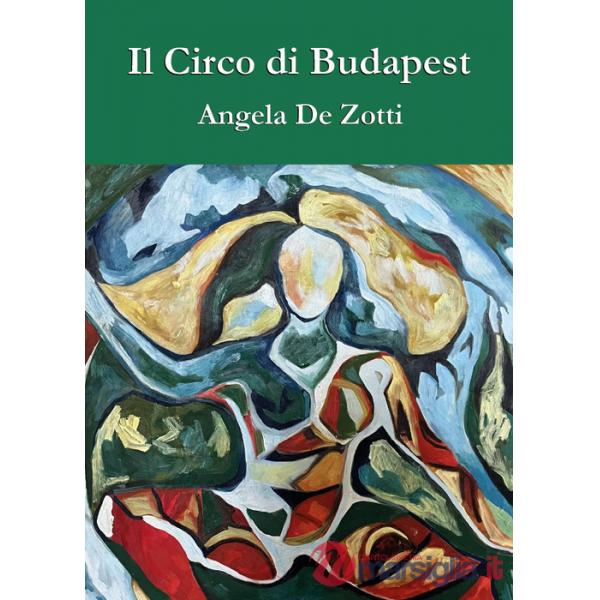 Circo di Budapest (Il)