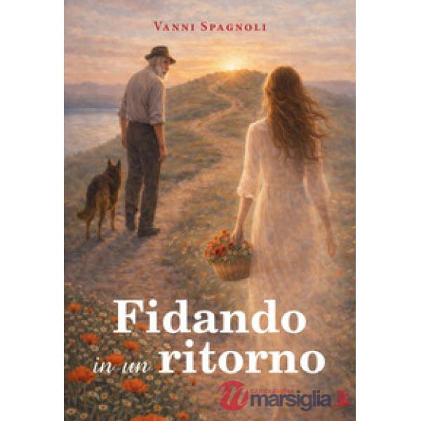 Fidando in un ritorno