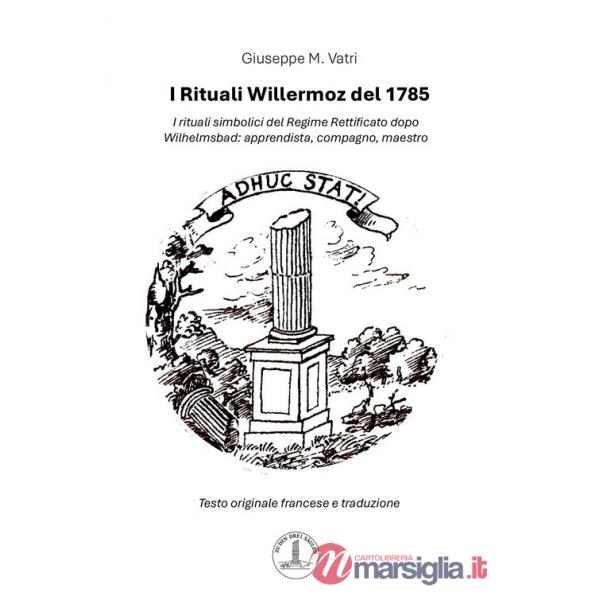 Rituali Willermoz del 1785 (I)