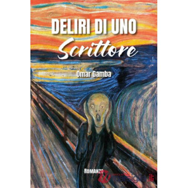 Deliri di uno scrittore