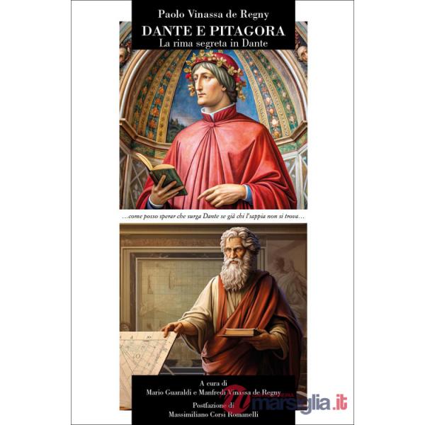 Dante e Pitagora. La rima segreta in Dante