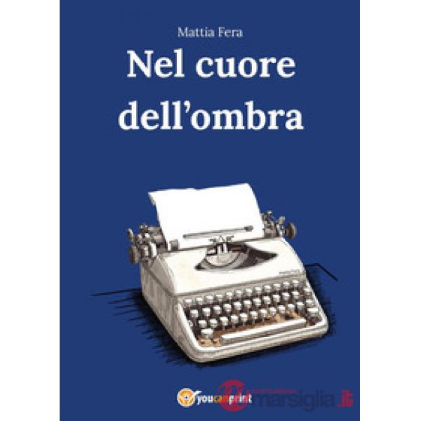 Nel cuore dell'ombra