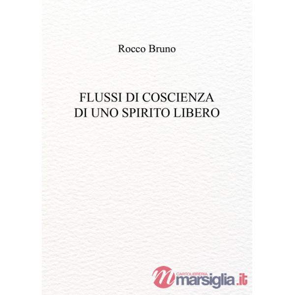 Flussi di coscienza di uno spirito libero