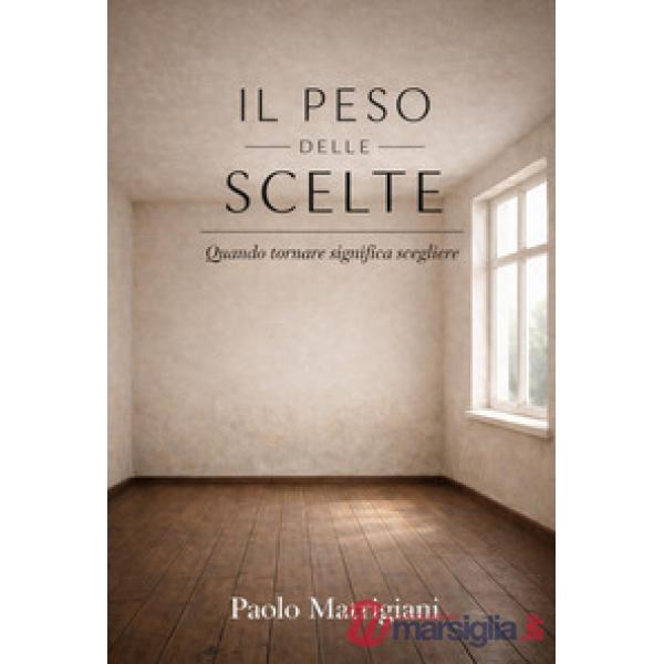 Peso delle scelte (Il)