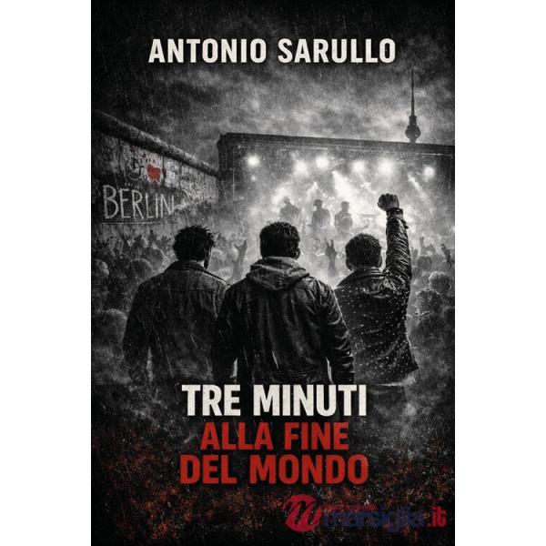 Tre minuti alla fine del mondo