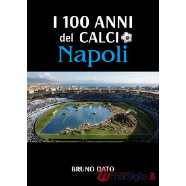 Cento anni del calcio Napoli (I)